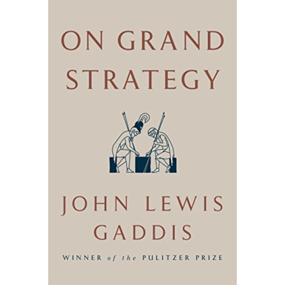 On Grand Strategy, 9781594203510