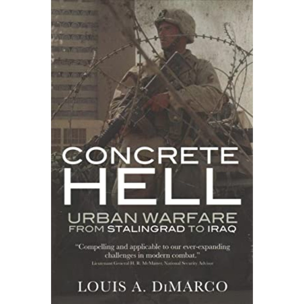 Concrete Hell: Urban Warfare From Stalingrad To Iraq, 9781472833389