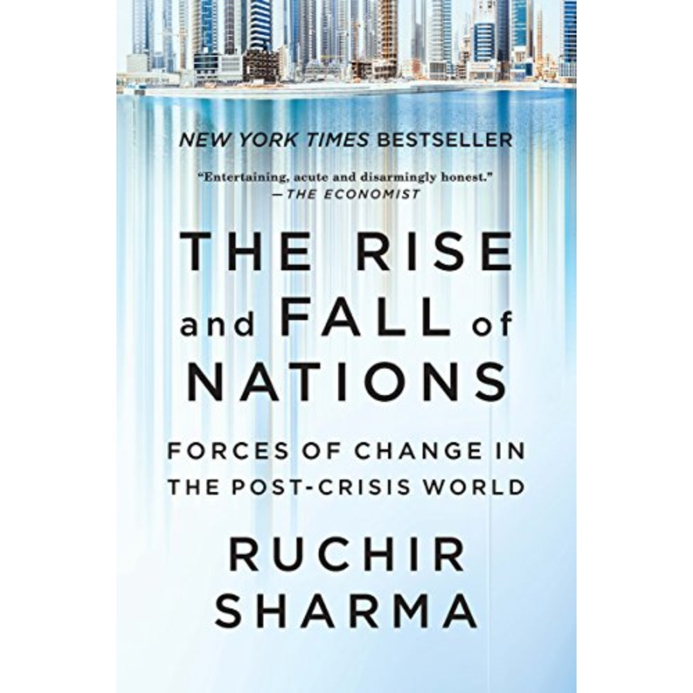 The Rise And Fall Of Nations: Forces Of Change In The Post-Crisis World, 9780393354157