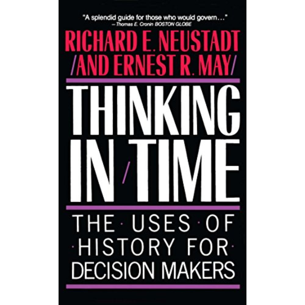 Thinking In Time: The Uses Of History For Decision Makers, 9780029227916