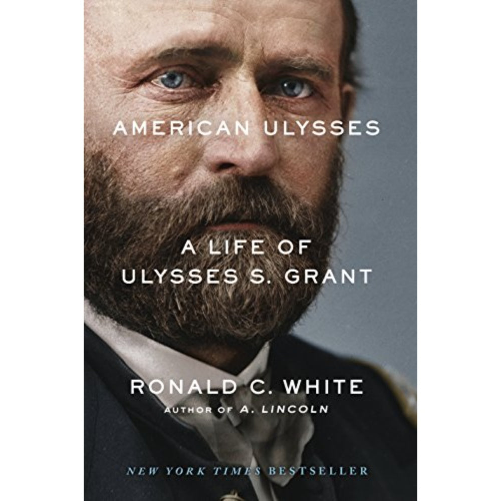 American Ulysses: A Life Of Ulysses S. Grant, 9781400069026