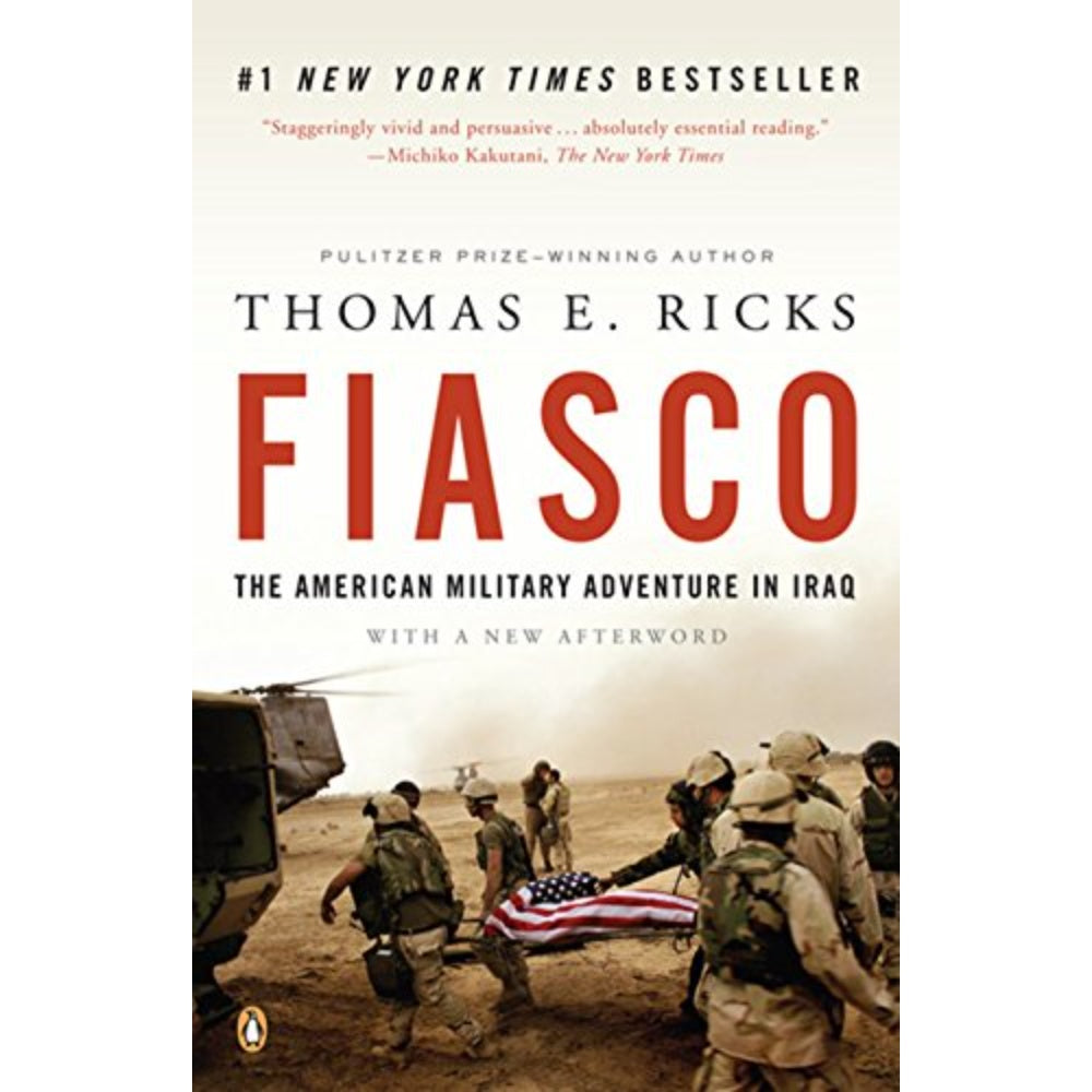 Fiasco: The American Military Adventure In Iraq, 2003 To 2005, 9780143038917