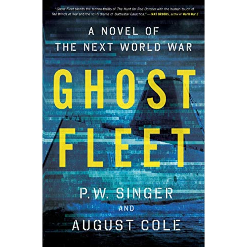 Ghost Fleet: A Novel Of The Next World War, 9780544705050